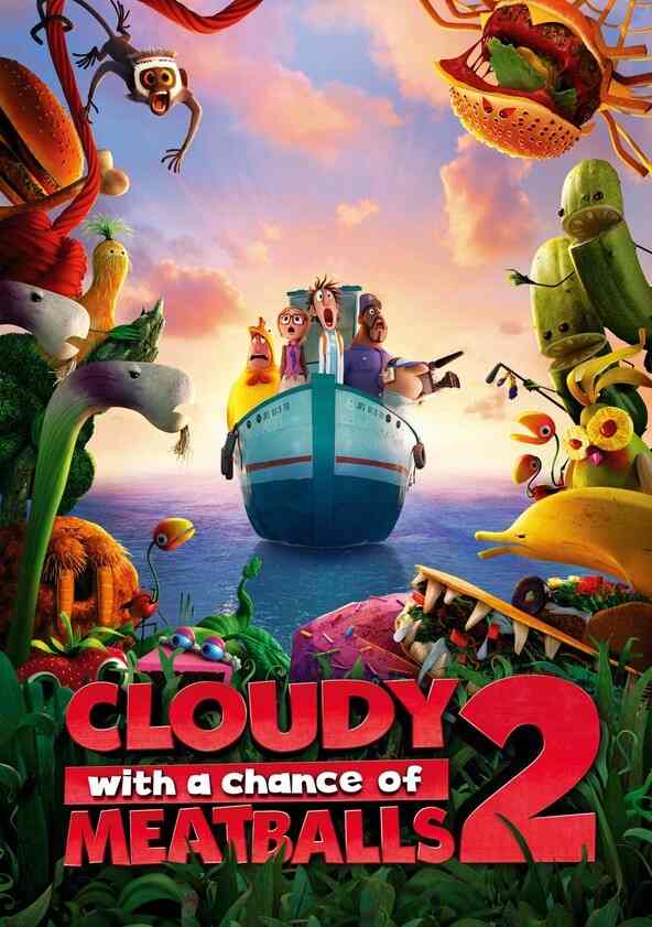 Watch Cloudy with a Chance of Meatballs 2 Full movie Online In HD Find where to watch it online on Justdial