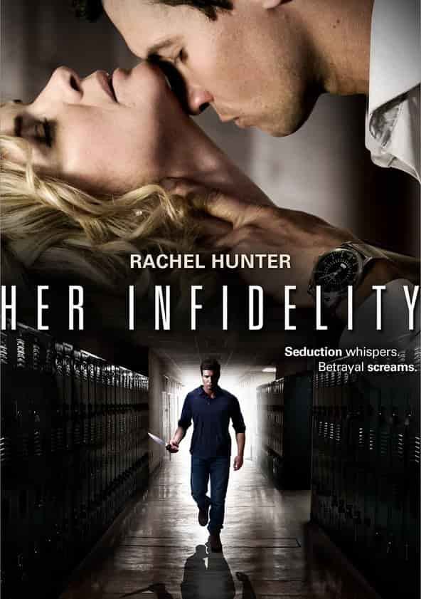 Watch Her Infidelity Full movie Online In HD Find where to watch it online on Justdial
