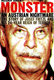 Watch Monster The Josef Fritzl Story Full movie Online In HD