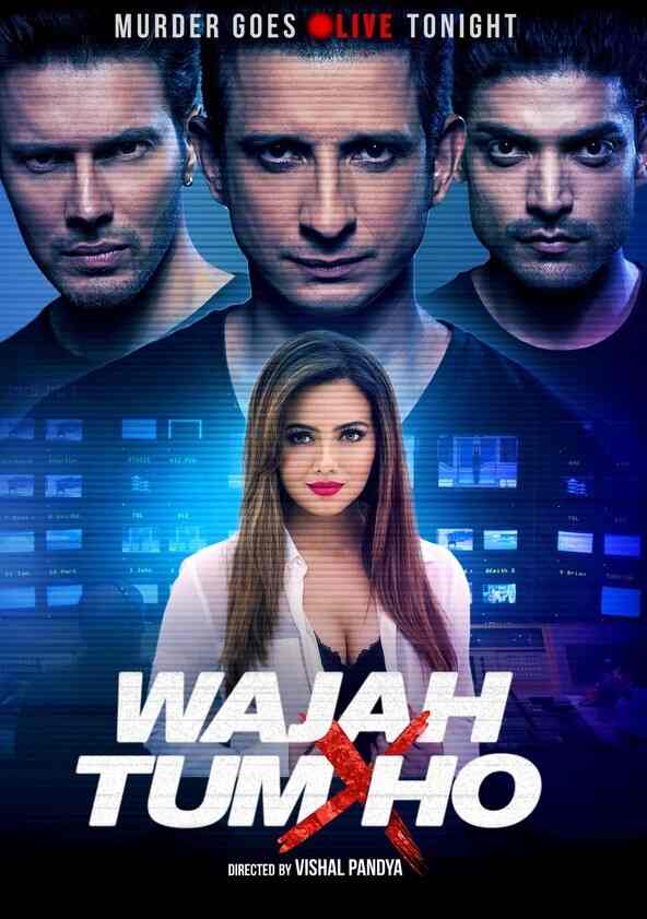 Watch Wajah Tum Ho Full movie Online In HD Find where to watch it online on Justdial Malaysia