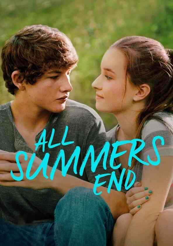 Watch All Summers End Full movie Online In HD Find where to watch it online on Justdial