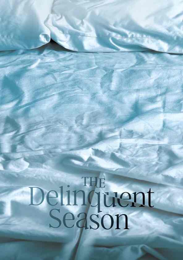 Watch The Delinquent Season Full movie Online In HD Find where to watch it online on Justdial Malaysia