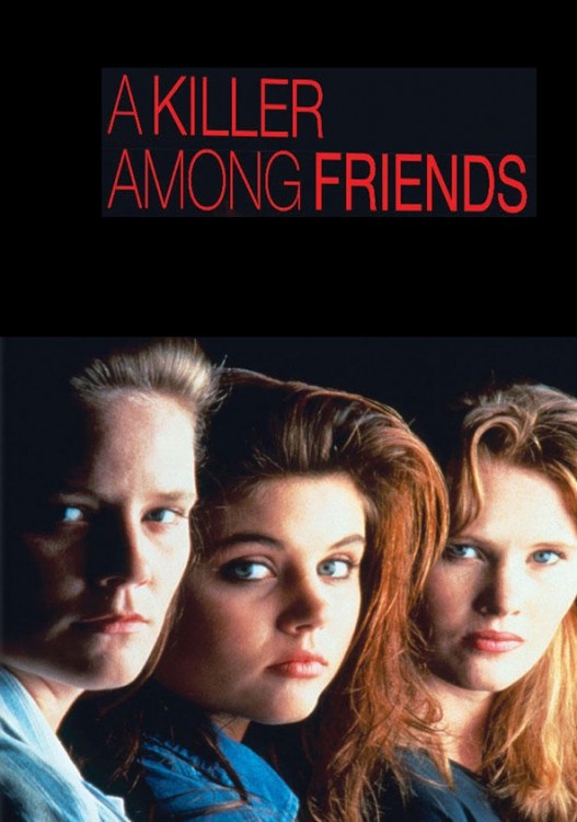 Watch A Killer Among Friends Full Movie Online In Hd | Find Where To Watch It Online On Justdial