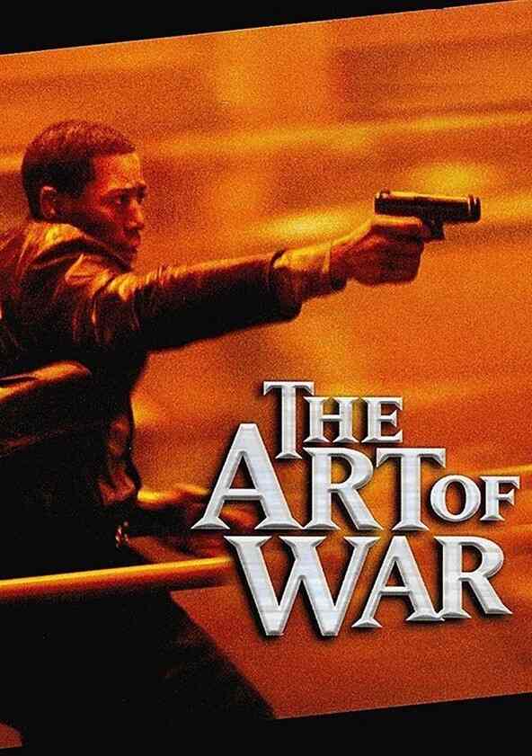 Watch The Art of War Full movie Online In HD Find where to watch it online on Justdial
