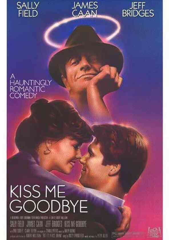 Watch Kiss Me Goodbye Full movie Online In HD Find where to