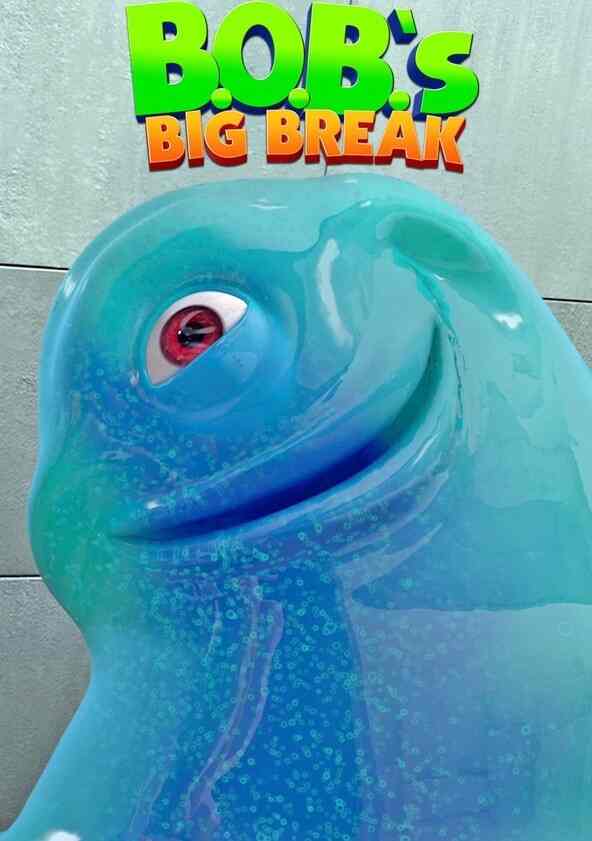 Watch B.O.B.s Big Break Full movie Online In HD Find where to watch it online on Justdial UK