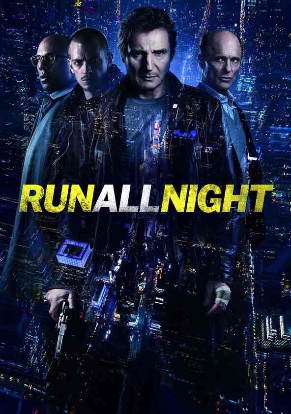 Watch Run All Night Full movie Online In HD Find where to watch