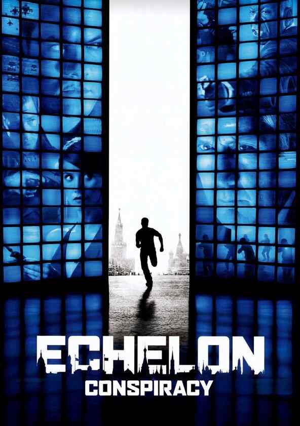 Watch Echelon Conspiracy Full movie Online In HD Find where to