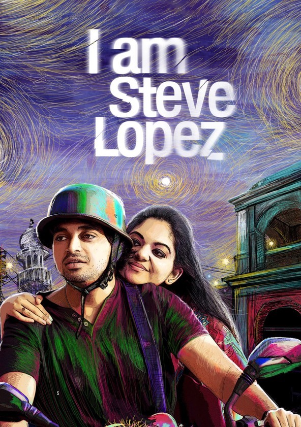 Watch I Am Steve Lopez Full Movie Online In Hd Find Where To Watch It Online On Justdial Spain