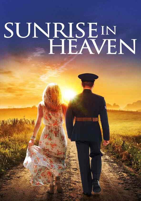 Watch Sunrise In Heaven Full movie Online In HD Find where to watch it online on Justdial UK