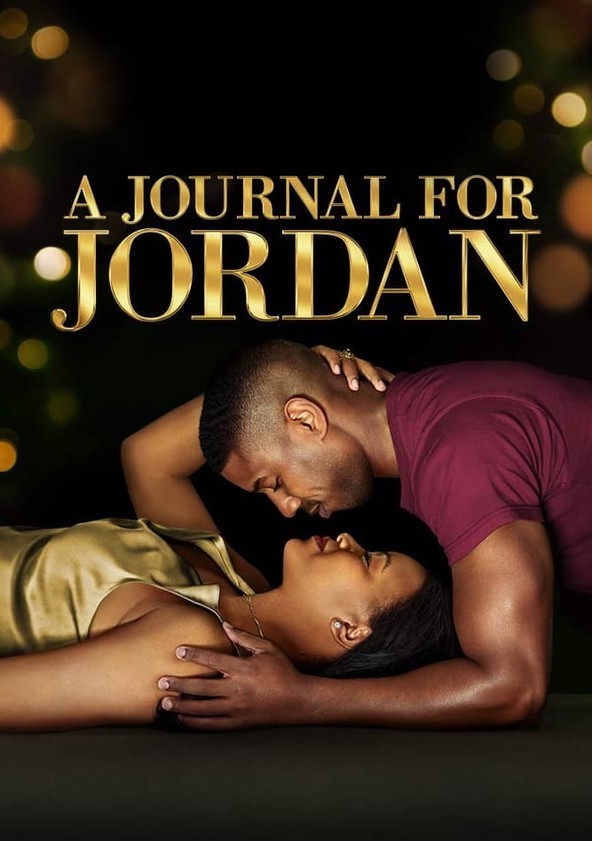 Watch A Journal for Jordan Full movie Online In HD | Find where to 